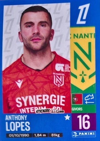 Cromo Anthony Lopes (FC Nantes) - Foot 2024-2025
 n. T24 - Panini
