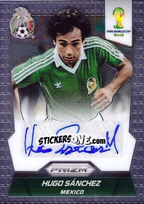 Figurina Hugo Sanchez - FIFA World Cup Brazil 2014. Prizm n. S-HS - Panini