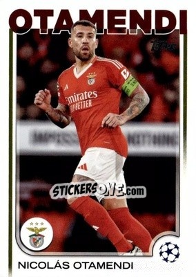 Figurina Nicolás Otamendi - UEFA Club Competitions 2024-2025
 n. 86 - Topps