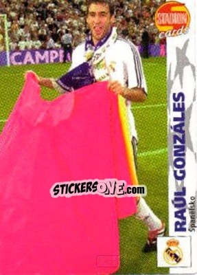 Cromo Raul González - Stadion Cards 2000-2005 n. 278 - Stadion Cards