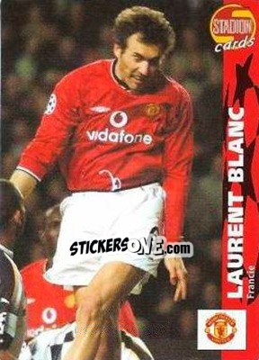 Figurina Laurent Blanc - Stadion Cards 2000-2005 n. 525 - Stadion Cards