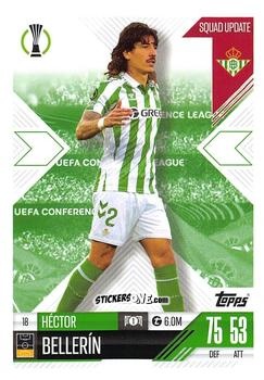 Cromo Héctor Bellerín - UEFA Champions League & Europa League 2024-2025. Match Attax Extra n. 18 - Topps