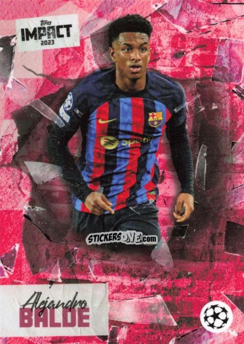 Sticker Alejandro Balde - Impact UEFA Club Competitions 2022-2023
 n. 2 - Topps