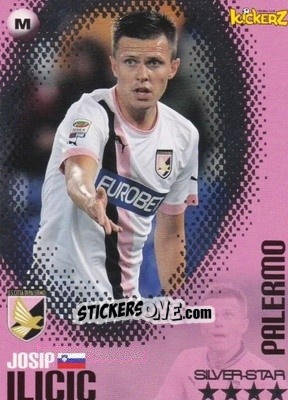 Figurina Josip Ilicic - Football Stars 2013-2014 n. 33 - Kickerz