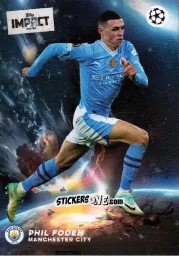 Cromo Phil Foden  - Uefa Club Competitions Impact 2023-2024 n. 40 - Topps