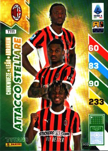 Figurina Samuel Chukwueze / Rafael Leão / Tammy Abraham - Calciatori 2024-2025. Adrenalyn XL TITANS
 n. T111 - Panini