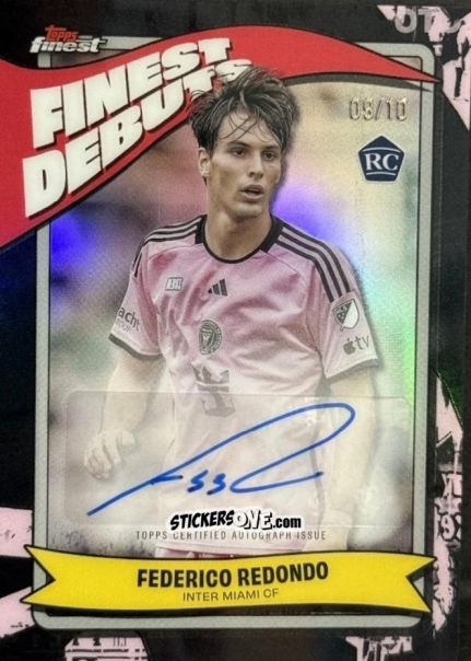 Sticker Federico  Redondo  - Finest MLS 2024-2025
 n. FDA-FR - Topps