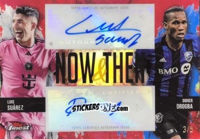 Sticker Didier  Drogba / Luis Suárez - Finest MLS 2024-2025
 n. NTD-DS - Topps