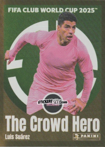 Sticker Luis Suárez (The Crowd Hero) - FIFA Club World Cup 2025
 n. 61 - Panini