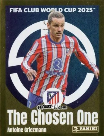 Sticker Antoine Griezmann (The Chosen One) - FIFA Club World Cup 2025
 n. 94 - Panini