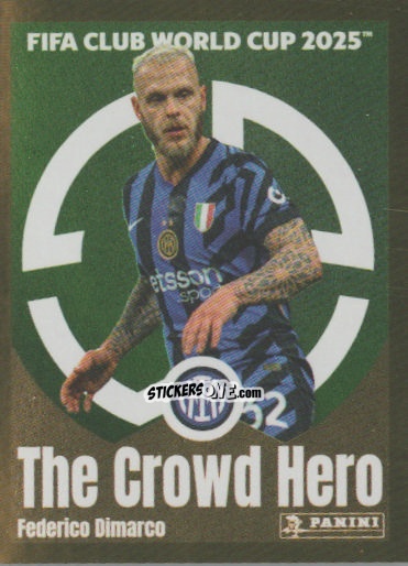 Sticker Federico Dimarco (The Crowd Hero) - FIFA Club World Cup 2025
 n. 334 - Panini