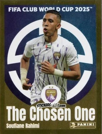 Figurina Soufiane Rahimi (The Chosen One) - FIFA Club World Cup 2025
 n. 457 - Panini