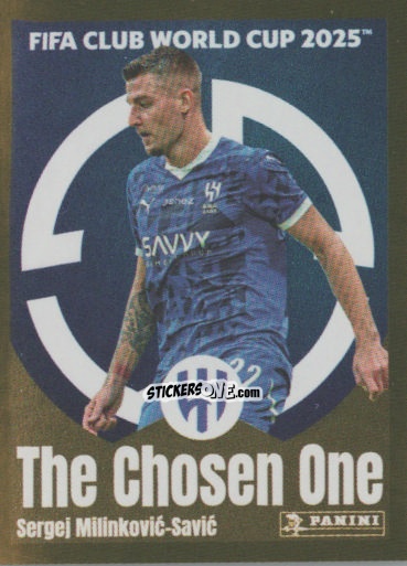 Figurina Sergej Milinkovi-Savic (The Chosen One) - FIFA Club World Cup 2025
 n. 511 - Panini