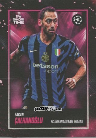Figurina Hakan Çalhanoğlu - Showtime UEFA Club Competitions 2024-2025
 n. 16 - Topps