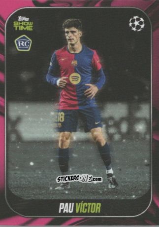 Sticker Pau Victor - Showtime UEFA Club Competitions 2024-2025
 n. 55 - Topps