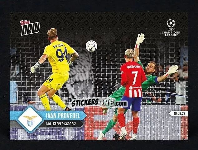 Cromo Ivan Provedel - Now Uefa Champions League 2023-2024 n. 6 - Topps