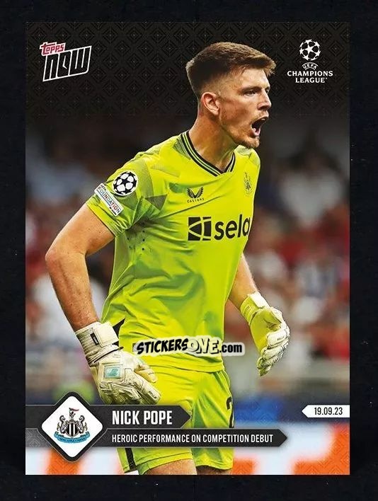 Figurina Nick Pope - Now Uefa Champions League 2023-2024 n. 8 - Topps