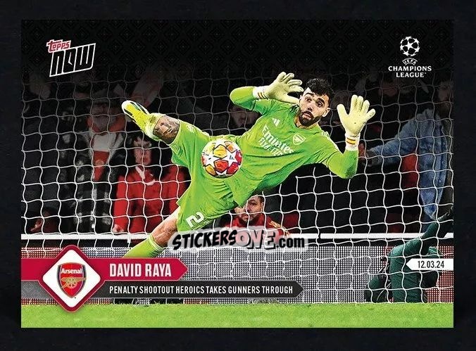 Sticker David Raya - Now Uefa Champions League 2023-2024 n. 103 - Topps