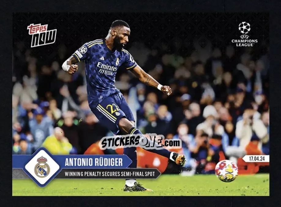 Cromo Antonio Rudiger - Now Uefa Champions League 2023-2024 n. 121 - Topps