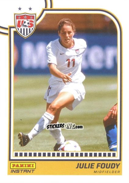 Sticker Julie Foudy - Instant Uswnt 1999 Women'S World Cup Champions Team Set n. 13 - Panini