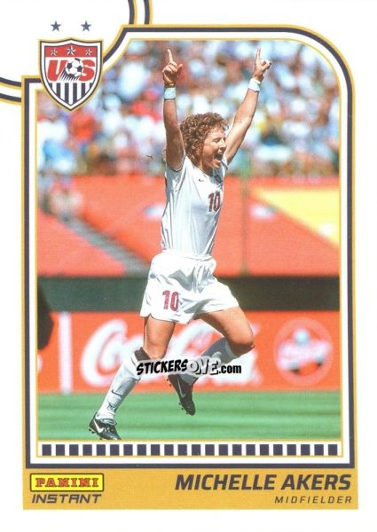 Sticker Michelle Akers - Instant Uswnt 1999 Women'S World Cup Champions Team Set n. 27 - Panini