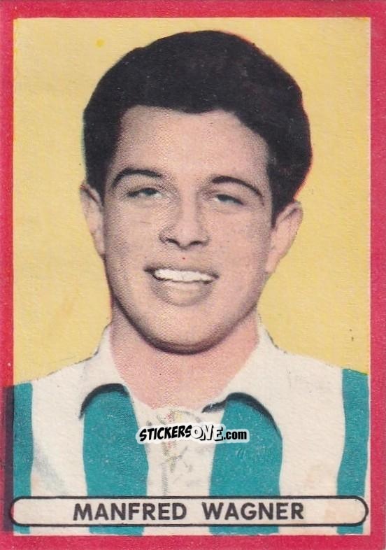 Sticker Manfred Wagner - Fussball 1963-1964 n. 168 - Sicker-Verlag