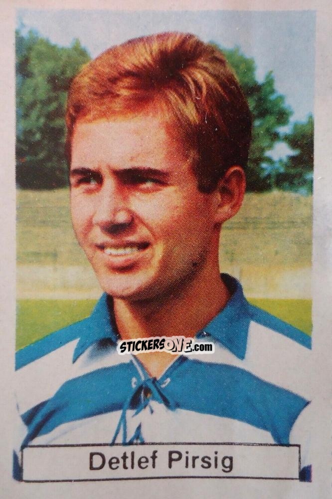 Sticker Detlef Pirsig - Fussball-Saison 1967-1968
 n. 67 - Sicker-Verlag