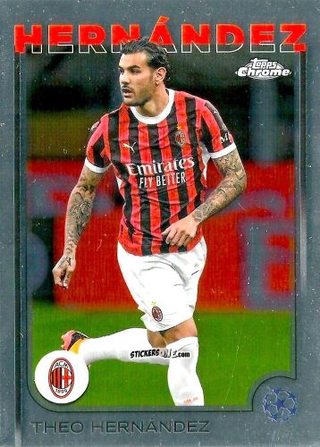Figurina Theo Hernandez - Chrome Uefa Club Competitions 2024-2025 n. 65 - Topps