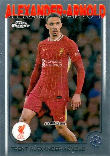 Figurina Trent Alexander-Arnold - Chrome Uefa Club Competitions 2024-2025 n. 104 - Topps