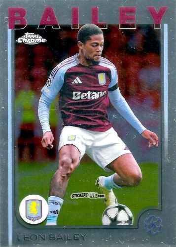 Sticker Leon Bailey - Chrome Uefa Club Competitions 2024-2025 n. 133 - Topps