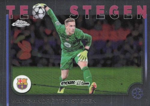Figurina Marc-Andre ter Stegen - Chrome Uefa Club Competitions 2024-2025 n. 153 - Topps