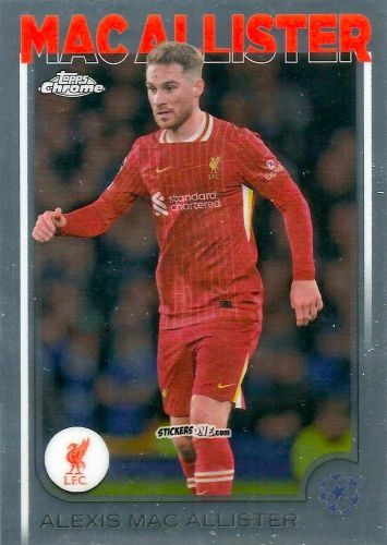Cromo Alexis Mac Allister - Chrome Uefa Club Competitions 2024-2025 n. 182 - Topps