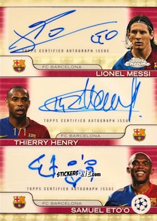 Sticker Thiery Henry / Lionel Mesi / Samuel Eto'o - Chrome Uefa Club Competitions 2024-2025 n. TA-FCB - Topps