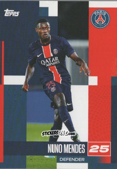 Sticker Nuno Mendes - Paris Saint-Germain 2024-2025 Team Set
 n. 10 - Topps
