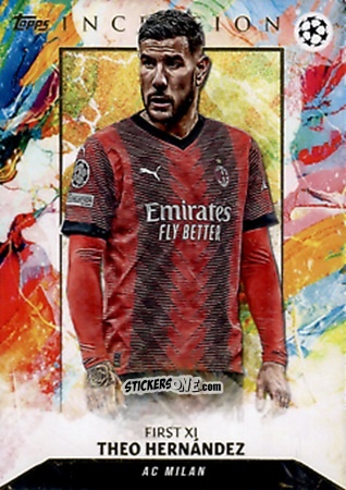Figurina Theo Hernandez - Inception Uefa Club Competitions 2023-2024 n. 4 - Topps