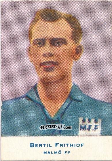 Figurina Bertil Frithiof - Allsvenskan 1953-1956 n. 307 - Alifabolaget
