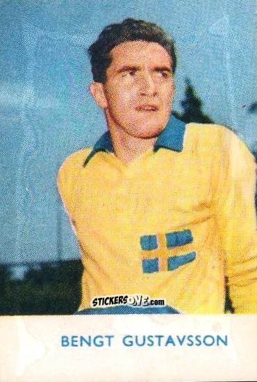 Sticker Bengt Gustavsson - VM spelare 1958
 n. 615 - Alifabolaget
