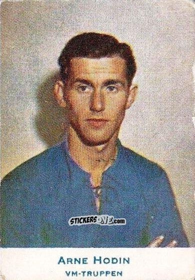 Sticker Arne Hodin - Fotboll 1958
 n. 607 - Alifabolaget
