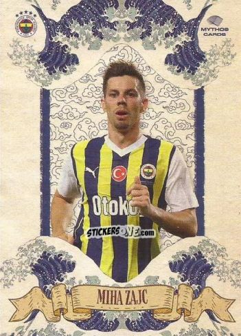 Sticker Miha Zajc - Fenerbahçe 2023-2024. Elements Series
 n. 22 - Mythos Cards
