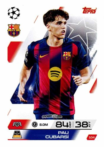 Sticker Pau Cubarsí - UEFA Champions League & Europa League 2025-2026. Match Attax
 n. 104 - Topps