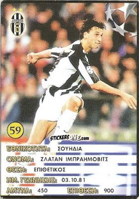 Figurina Zlatan Ibrahimović - Europe's Champions 2005-2006
 n. 59 - Golden Shop