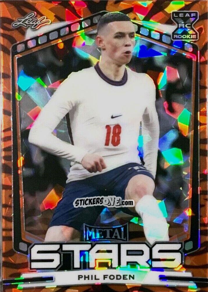 Cromo Phil Foden - Metal Stars 2022
 n. SSOTSCI-05 - Futera
