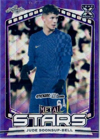 Sticker Jude Soonsup-Bell - Metal Stars 2022
 n. SSPUW-08 - Futera