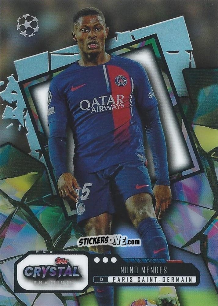 Figurina Nuno Mendes - Crystal Premium Uefa Champions League 2023-2024 n. 7 - Topps