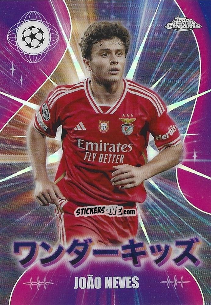 Cromo João Neves - UEFA Club Competitions 2023-2024 Japan Edition
 n. WK-19 - Topps