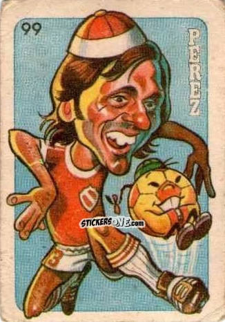 Sticker  Perez  - Super Futbol 1979 n. 99 - Industria Argentina (Crack)