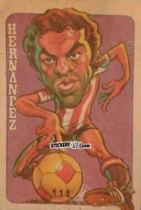 Sticker  Hernandez  - Super Futbol 1979 n. 111 - Industria Argentina (Crack)