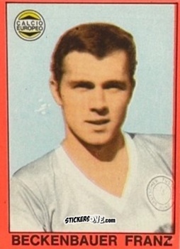 Cromo Franz Beckenbauer - Tutti I Calciatori 1967-1968 n. 45 - MIRA