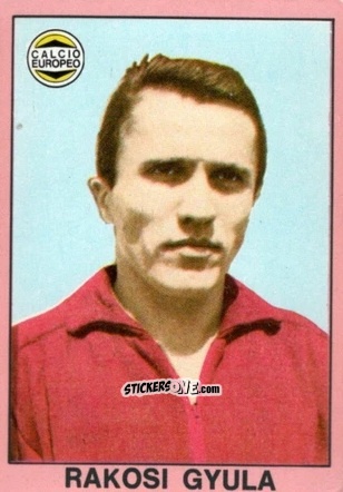 Sticker Gyula Rakosi - Tutti I Calciatori 1967-1968 n. 54 - MIRA