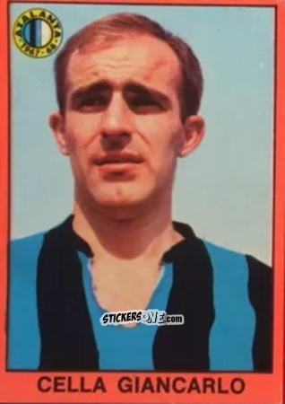 Sticker Giancarlo Cella - Tutti I Calciatori 1967-1968 n. 136 - MIRA